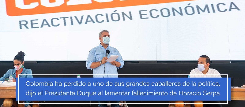El presidente de la República, Iván Duque Márquez, desde Girón en el departamento de Santander, lamentó el fallecimiento del dirigente político liberal Horacio Serpa Uribe y dijo que “Colombia ha perdido a uno de sus grandes caballeros de la política”.